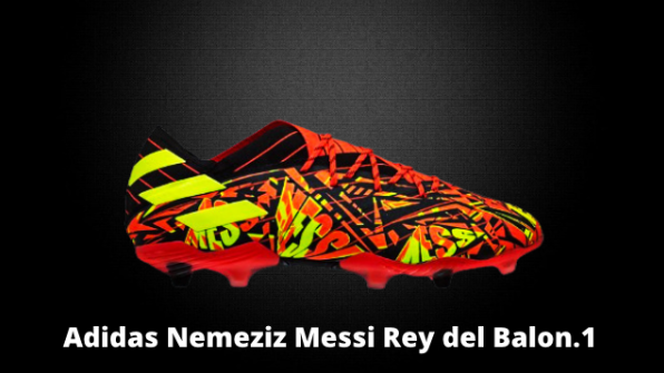 Adidas Nemeziz Messi Rey del Balon.1
